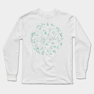 Strength Long Sleeve T-Shirt